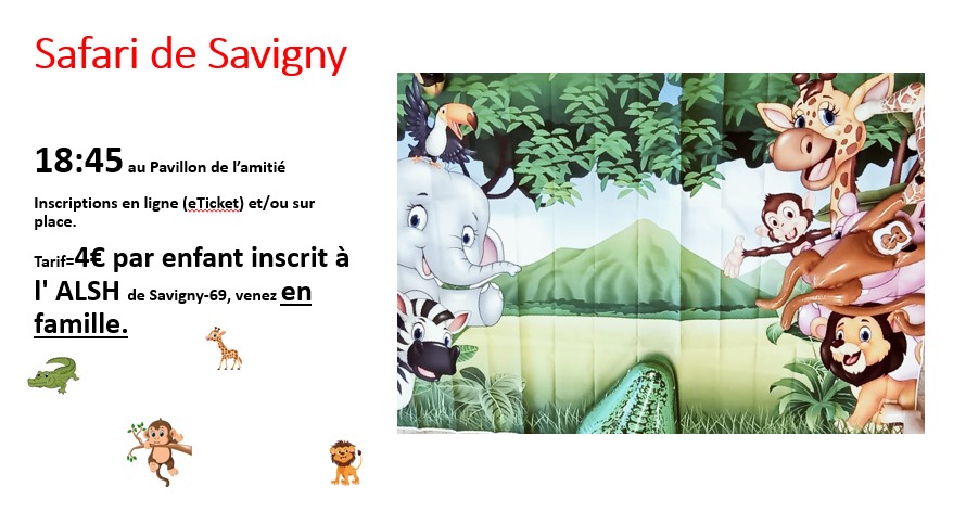 You are currently viewing Ce soir Savigny ouvre son Safari :).